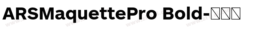 ARSMaquettePro Bold字体转换